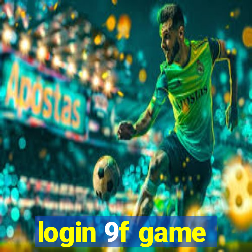 login 9f game